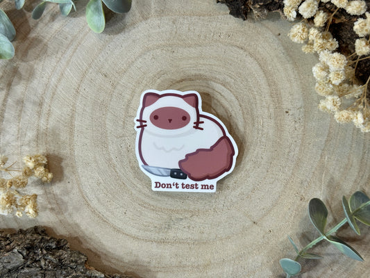 Don't Test Me Cat Matte Vinyl Sticker