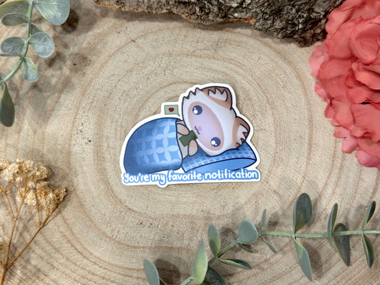 You are my favorite notification Cat Matte Vinyl Sticker